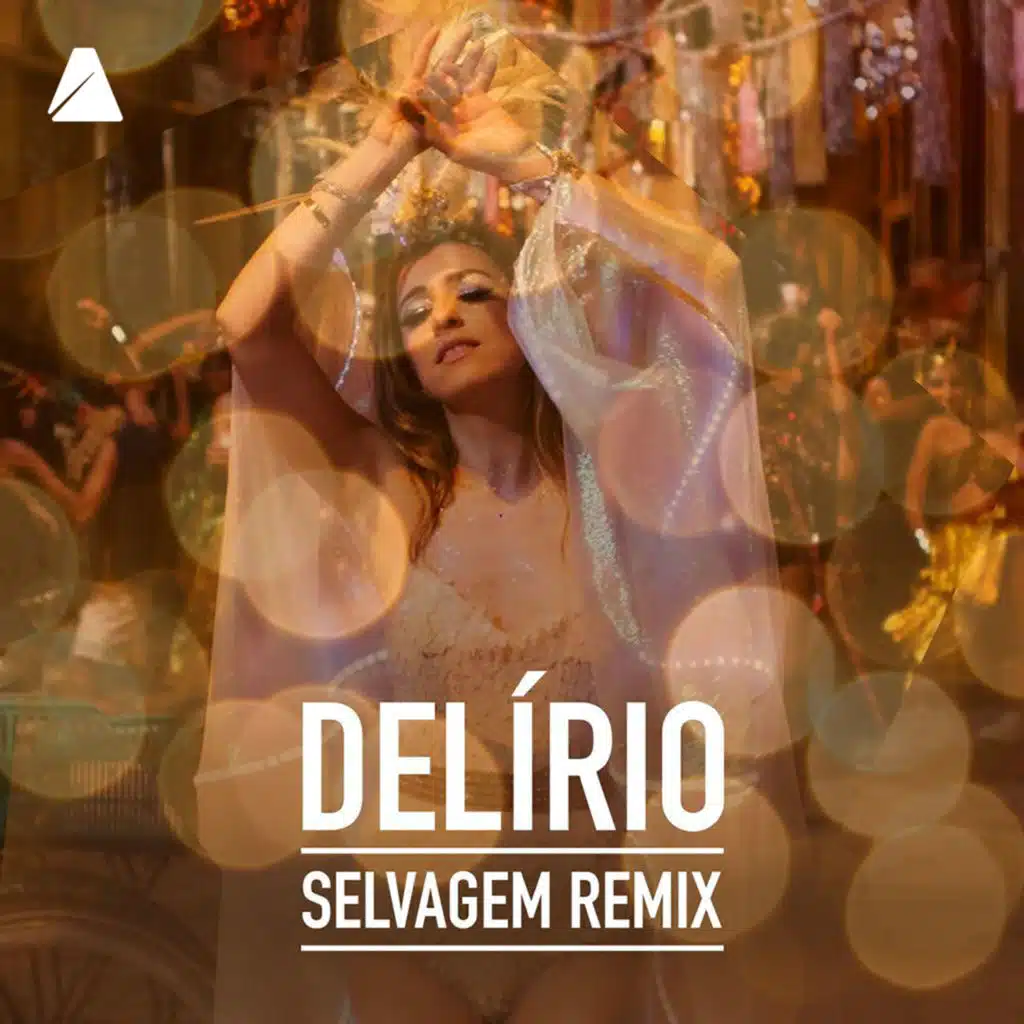 Delírio (Selvagem Remix) [feat. Augusto Olivani & Millos Kaiser]