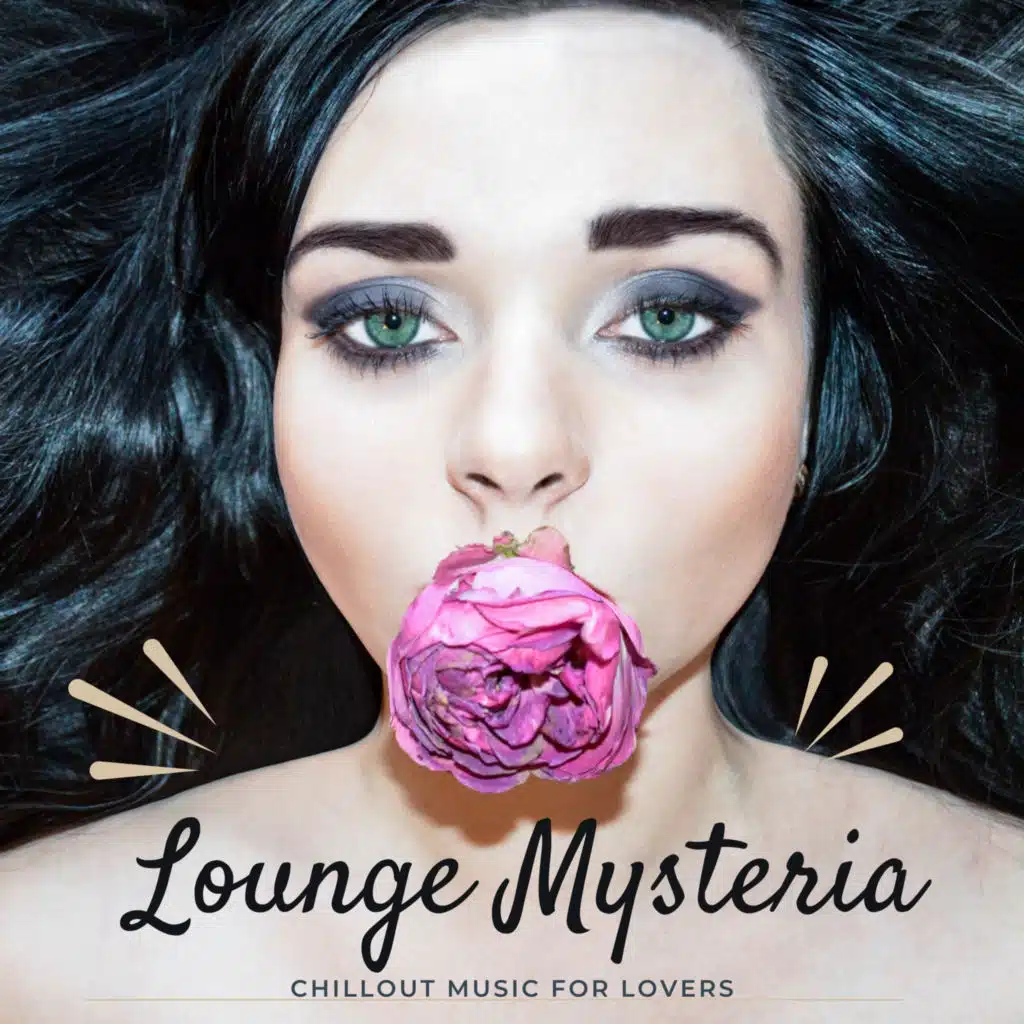 Lounge Mysteria (Chillout Music For Lovers)