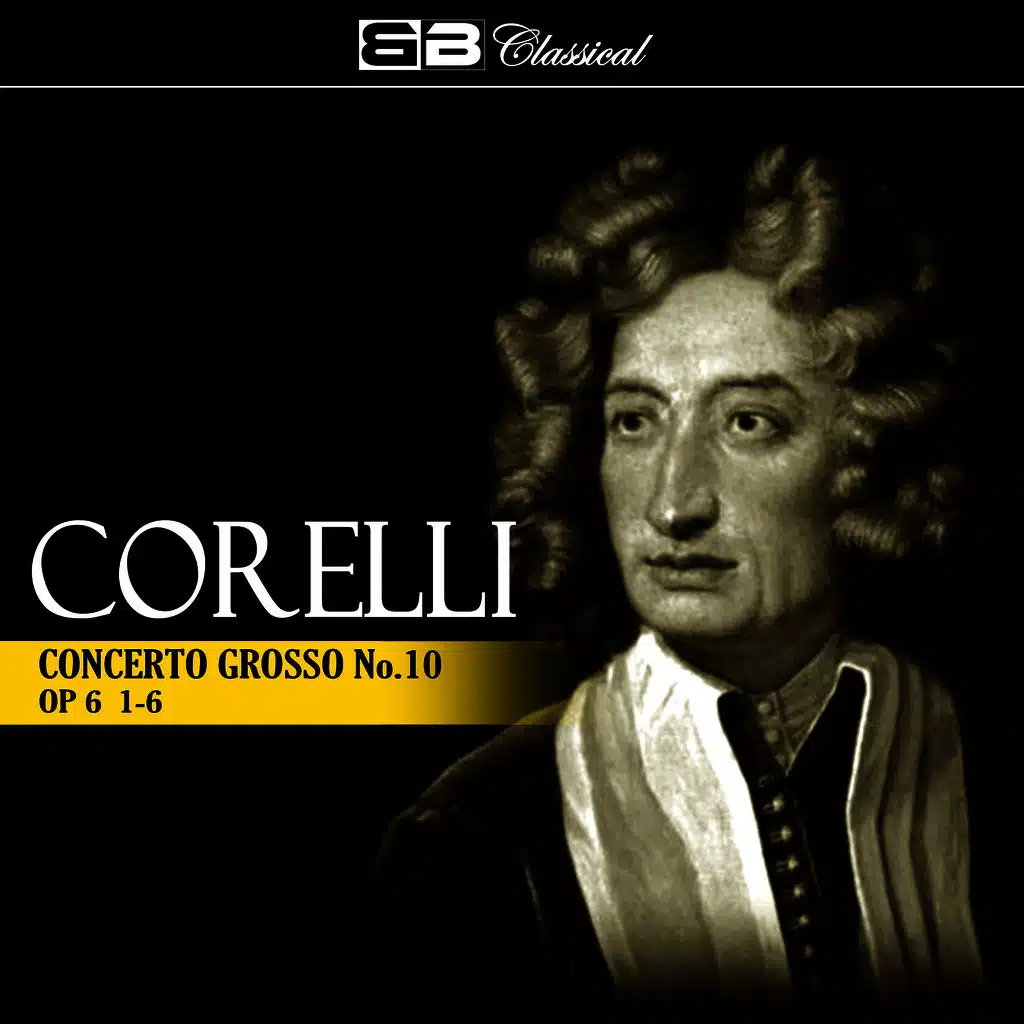 Corelli Concerto Grosso No. 10 Op. 6: 1-6