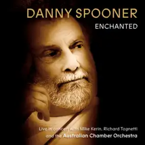 Australian Chamber Orchestra, Richard Tognetti & Danny Spooner