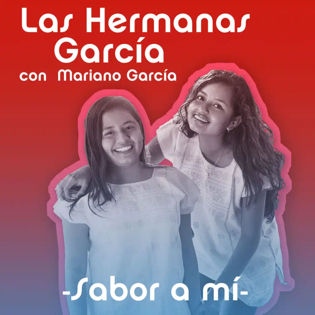 Sabor a Mí (Amuzgo) [feat. Mariano García]