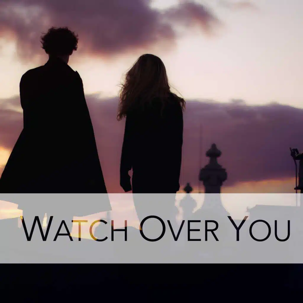 Watch over You (Acappella)