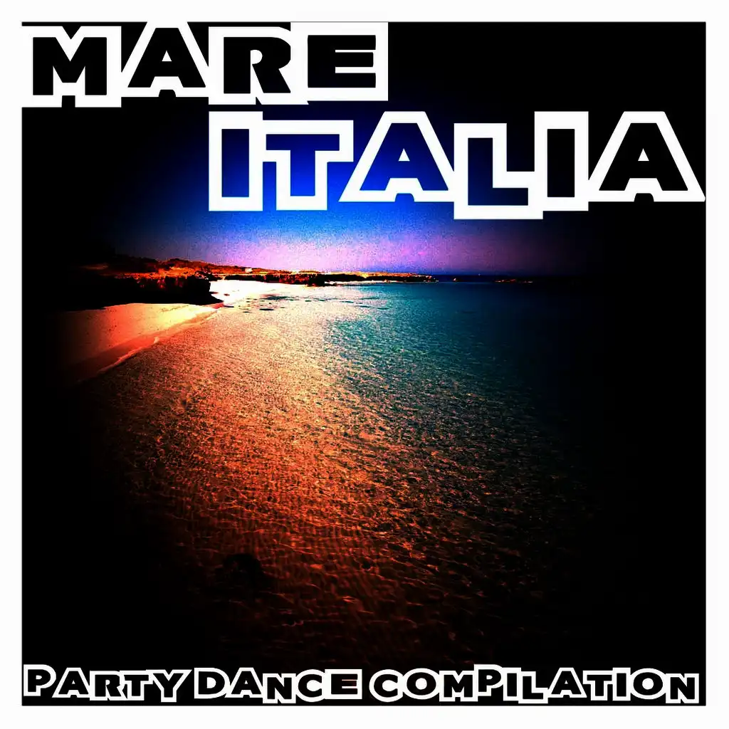 Mare Italia - Party Dance Compilation