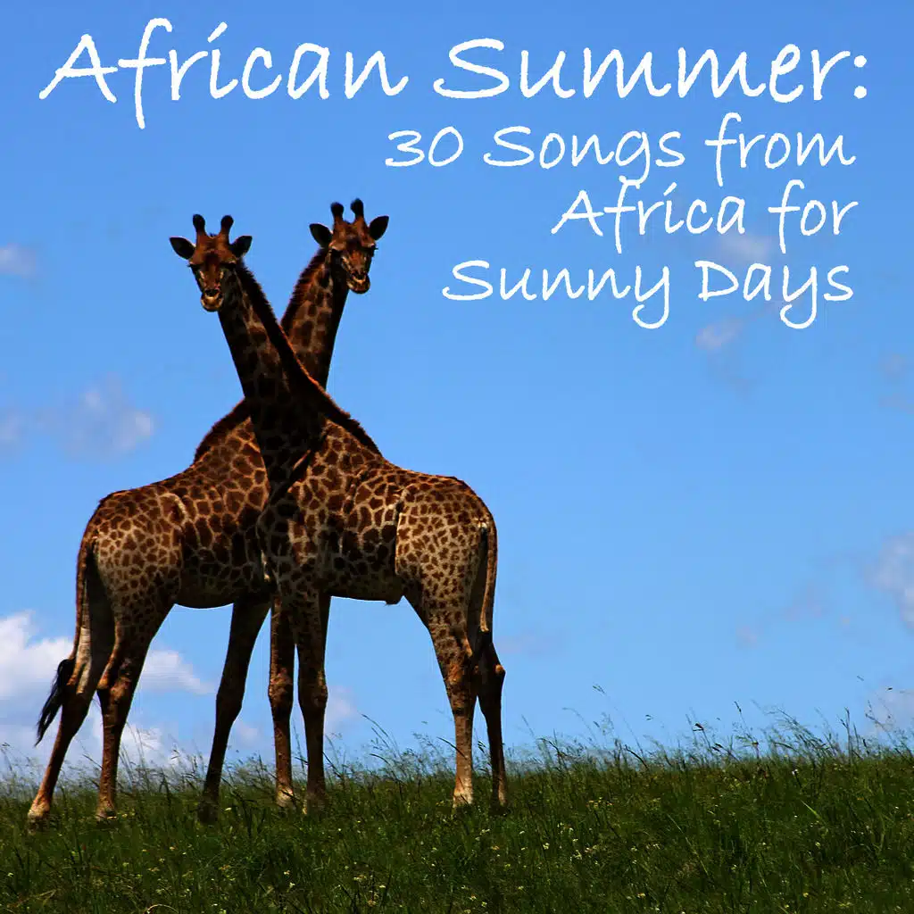 African Summer: Music from Africa for Sunny Days