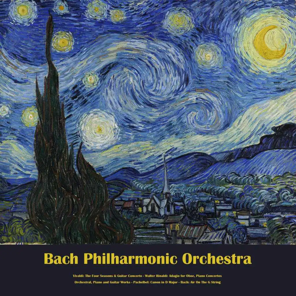 Vivaldi: The Four Seasons & Guitar Concerto - Walter Rinaldi: Adagio for Oboe, Piano Concertos, Orchestral, Piano and Guitar Works - Pachelbel: Canon in D Major - Bach: Air On the G String