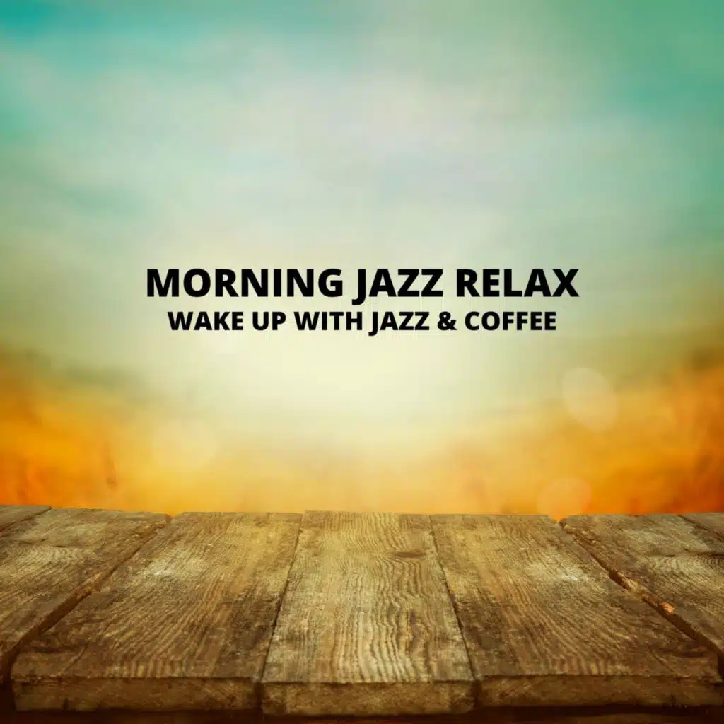 Morning Jazz Relax