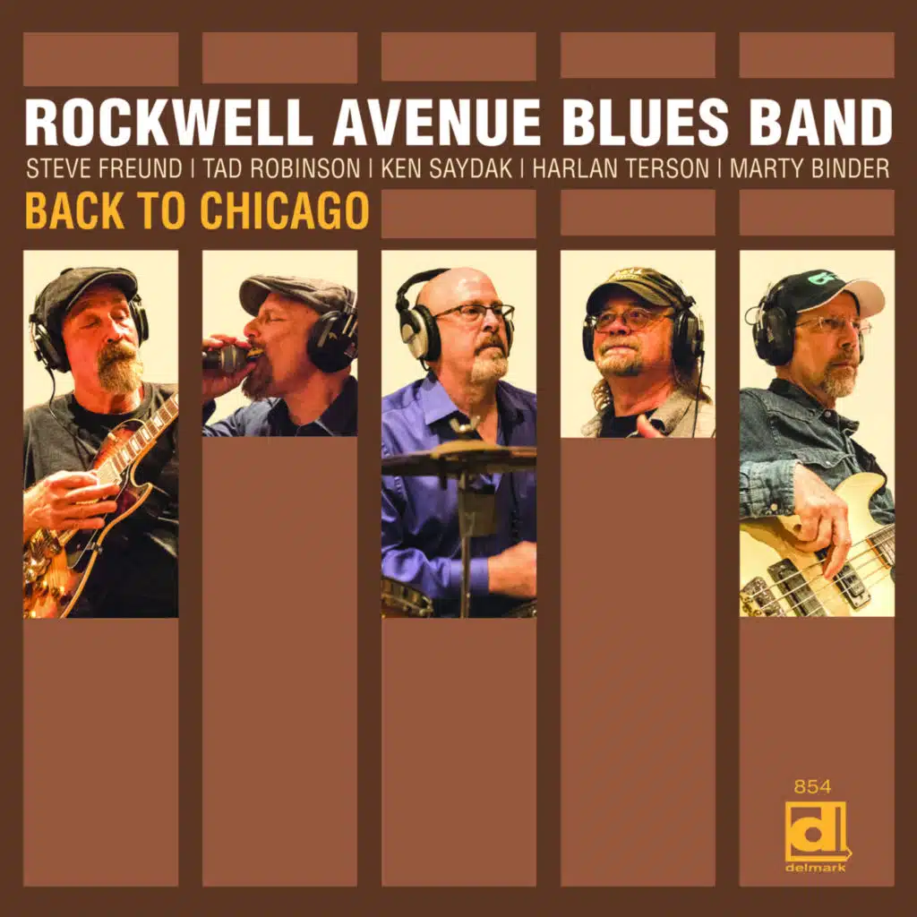 Back to Chicago (feat. Steve Freund, Tad Robinson & Ken Saydak)