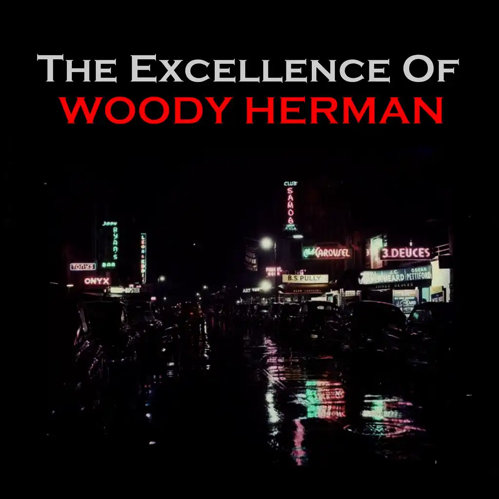 The Excellence of Woody Herman