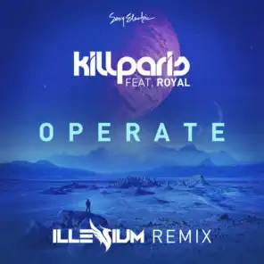 Operate (Illenium Remix) [feat. Imad Royal]