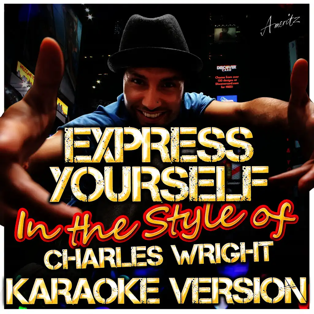 Express Yourself (In the Style of Charles Wright) [Karaoke Version]