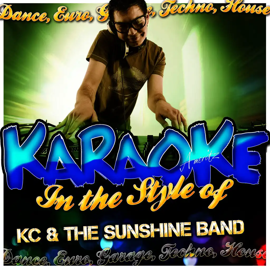 Give It Up (In the Style of Kc & The Sunshine Band) [Karaoke Version]