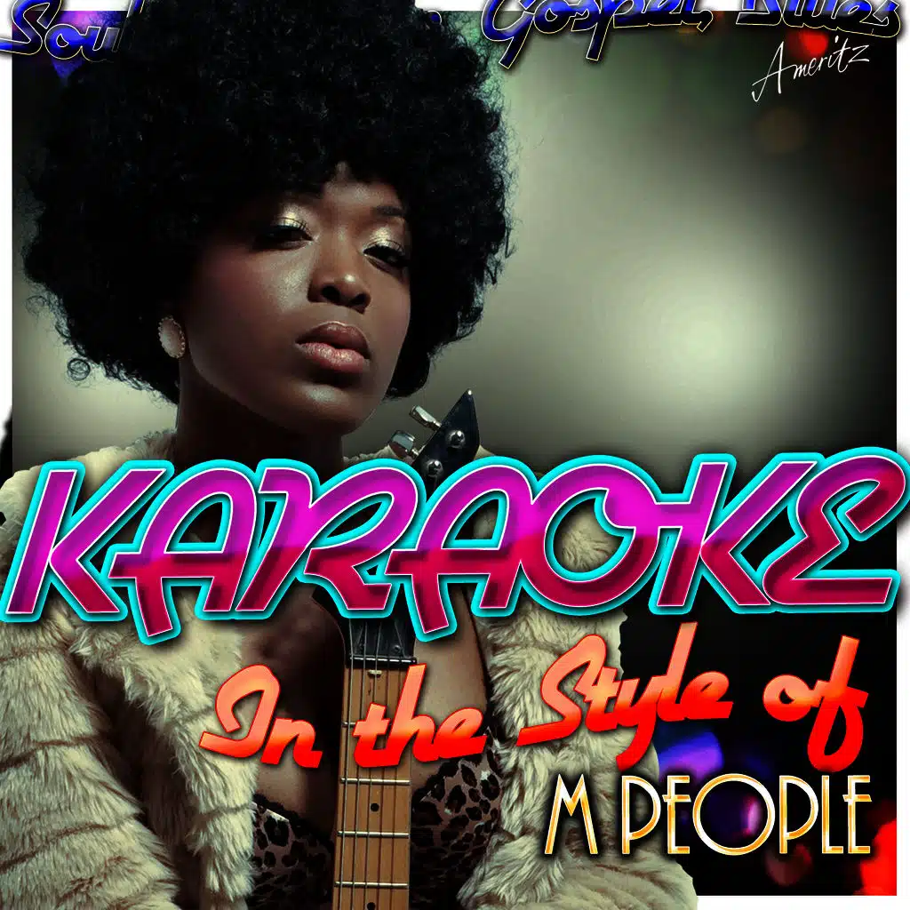 Karaoke - In the Style of M People