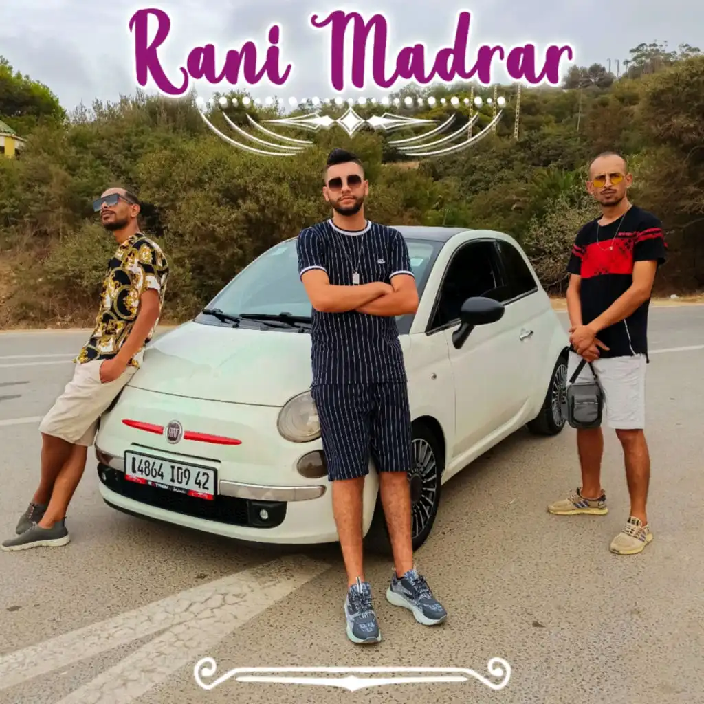 Rani Madrar (feat. Oussama L'Marin & Salah Nigro)