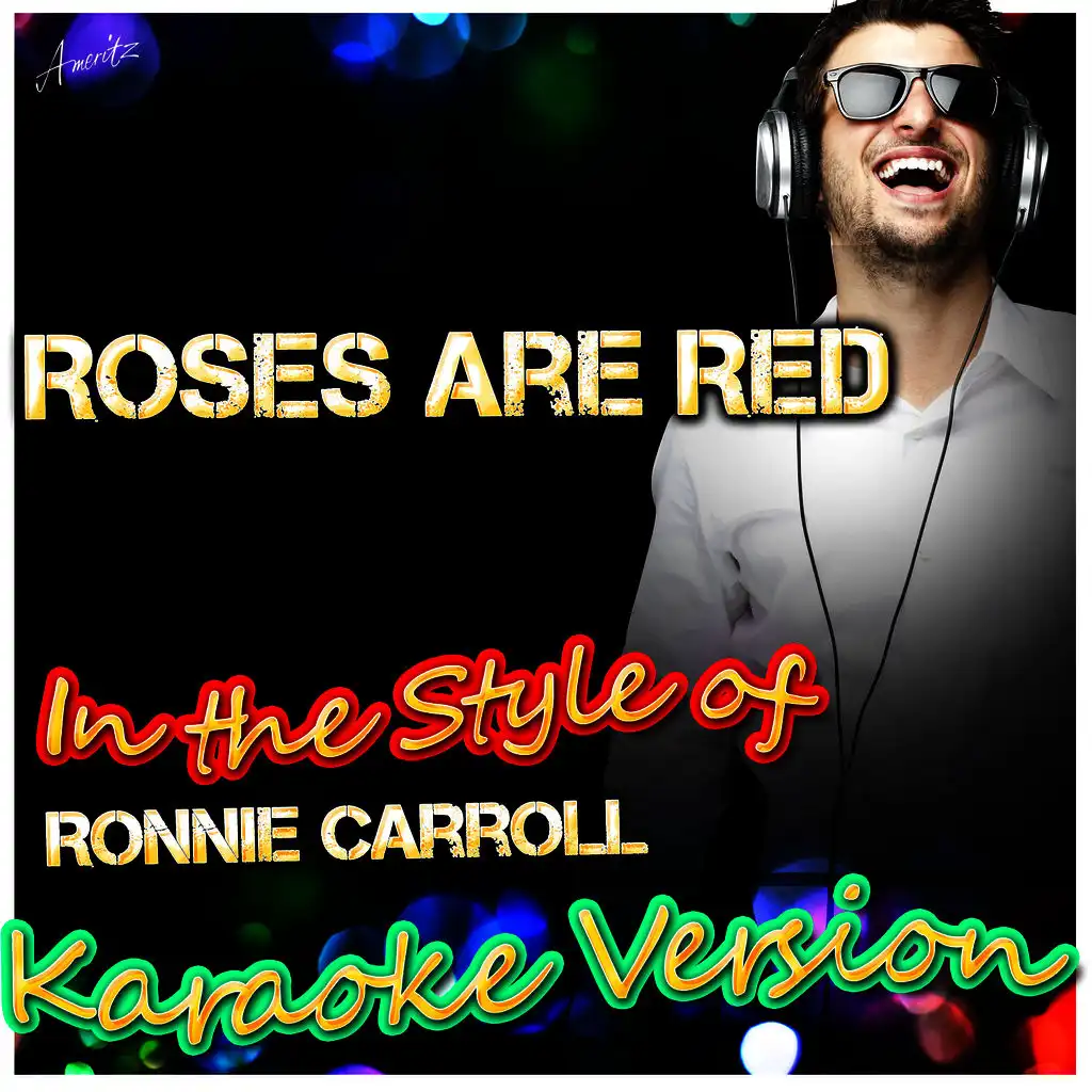 Roses Are Red (In the Style of Ronnie Carroll) [Karaoke Version]