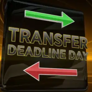 Deadline Day Deals