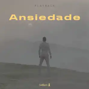 Ansiedade (Playback)