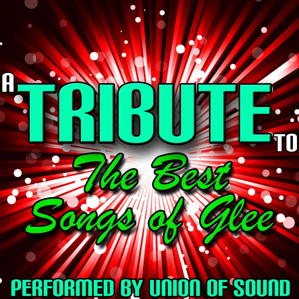 A Tribute to the Best Songs of Glee