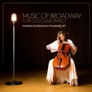 Music Of Broadway For Cello And Piano