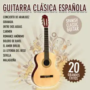 Guitarra Clásica Española - 20 Grandes Éxitos