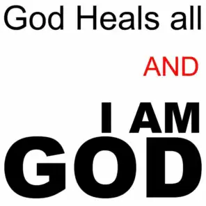 God Heals All and I Am God (Live) - Single