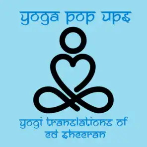 Yogi Translations of Ed Sheeran