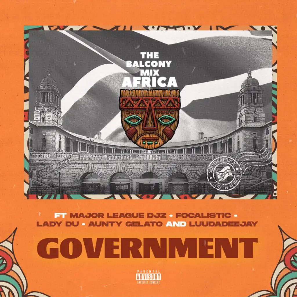 Government (feat. LuuDadeejay, Aunty Gelato & Major League Djz)