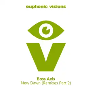 New Dawn (Remixes, Pt. 2)