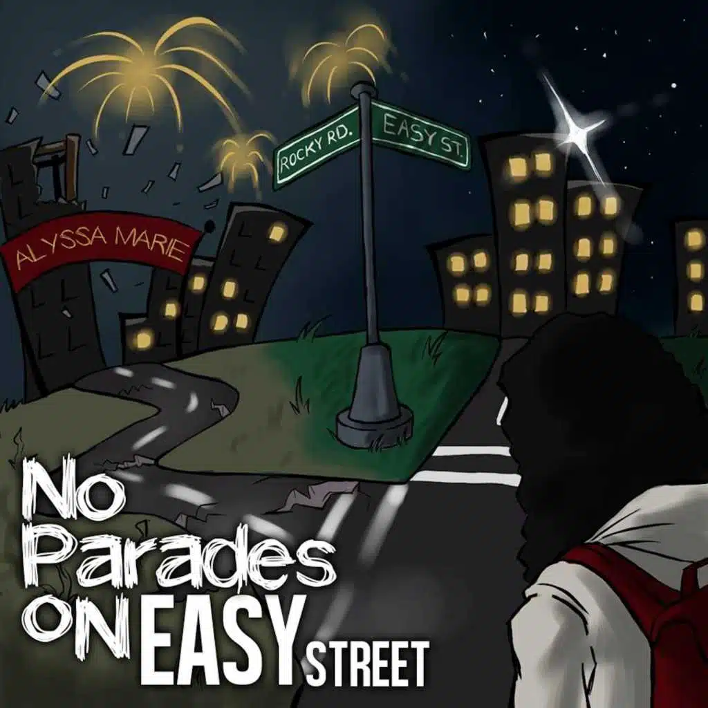 No Parades on Easy Street