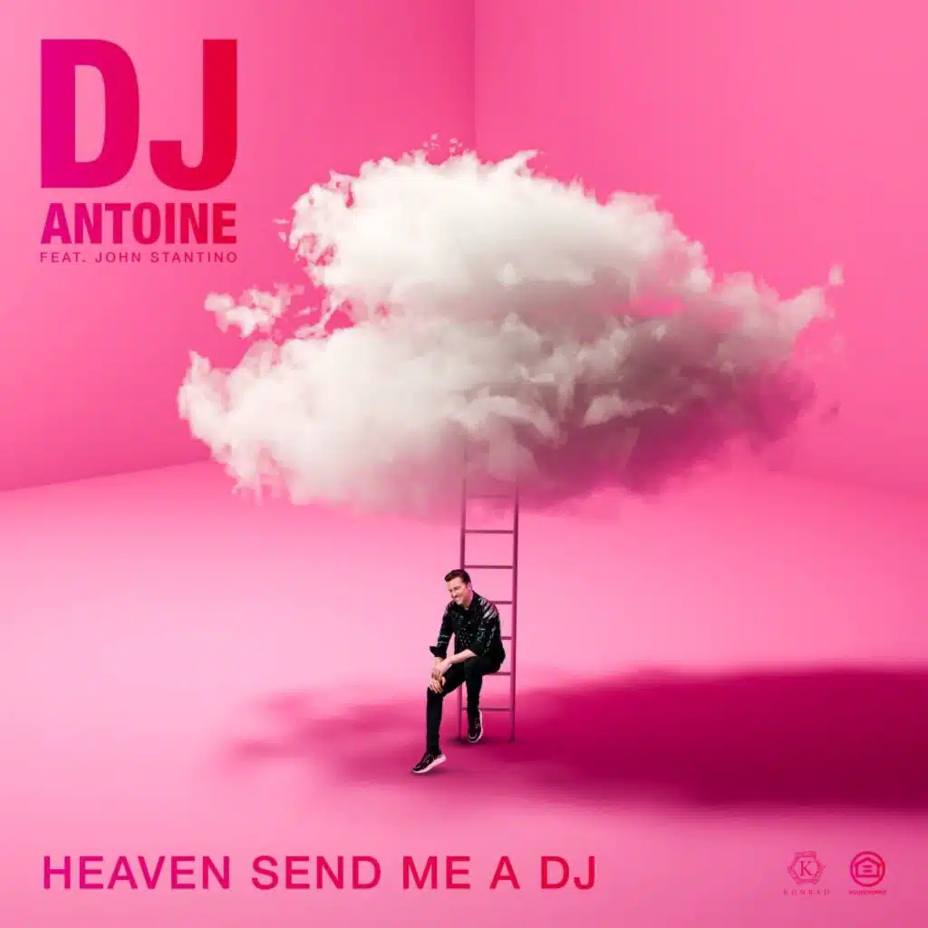 Heaven Send Me a DJ (DJ Antoine vs Mad Mark 2k21 Mix) [feat. John Stantino]