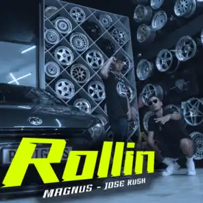Rollin (feat. Magnus)
