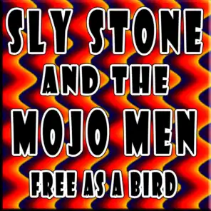 Sly Stone and the Mojo Men