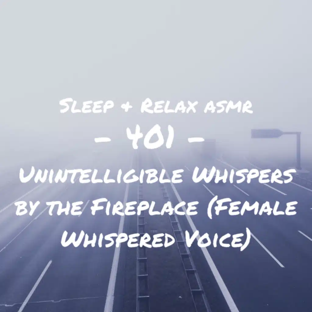 Unintelligible Whispers by the Fireplace (Female Whispered Voice)