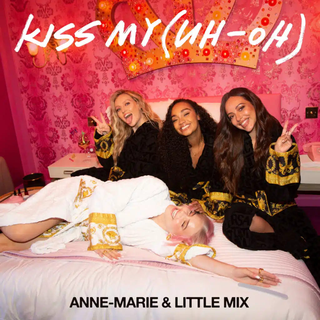 Kiss My (Uh Oh) [feat. Little Mix] [Goodboys Remix]