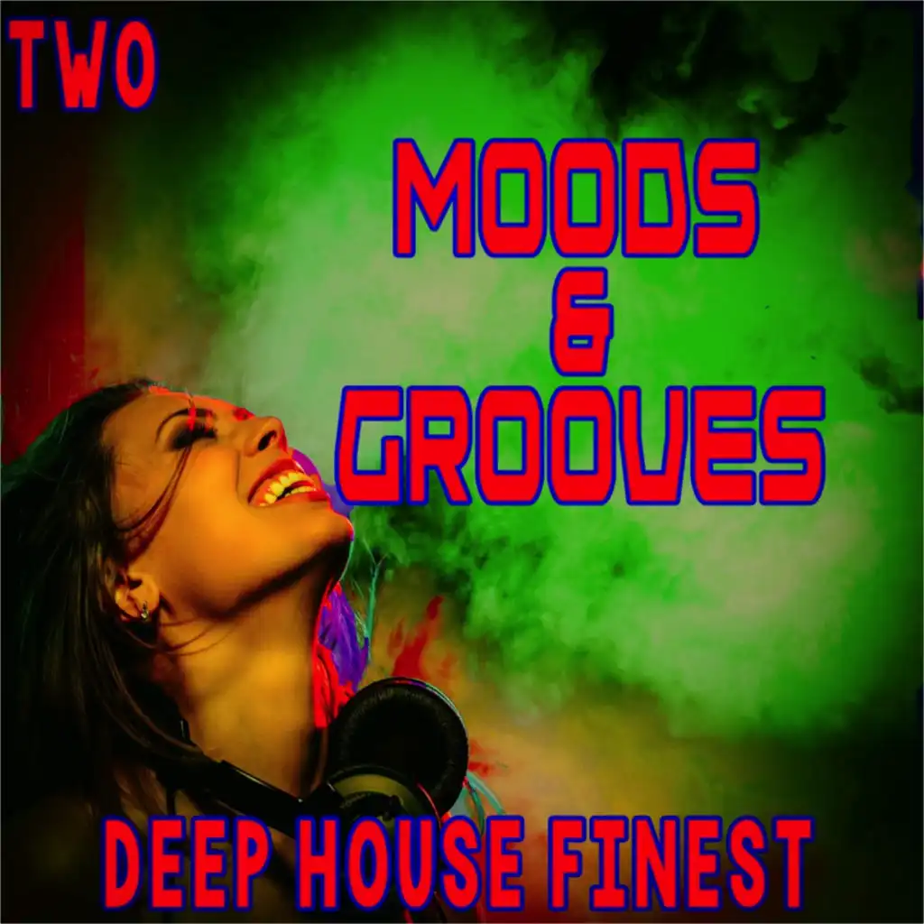 Moods & Grooves: Three (Deep House Finest)