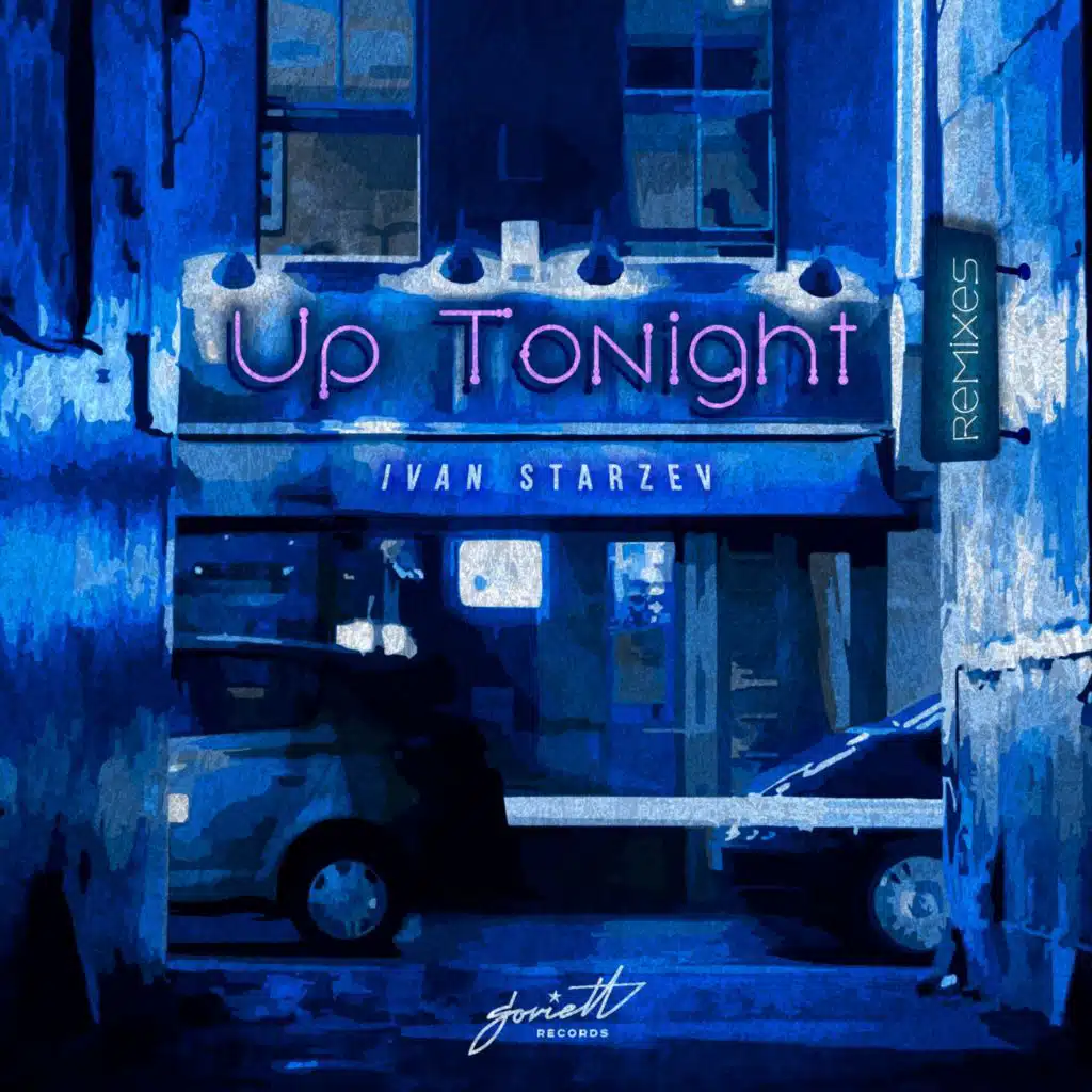 Up Тоnight (LANTAO Remix)