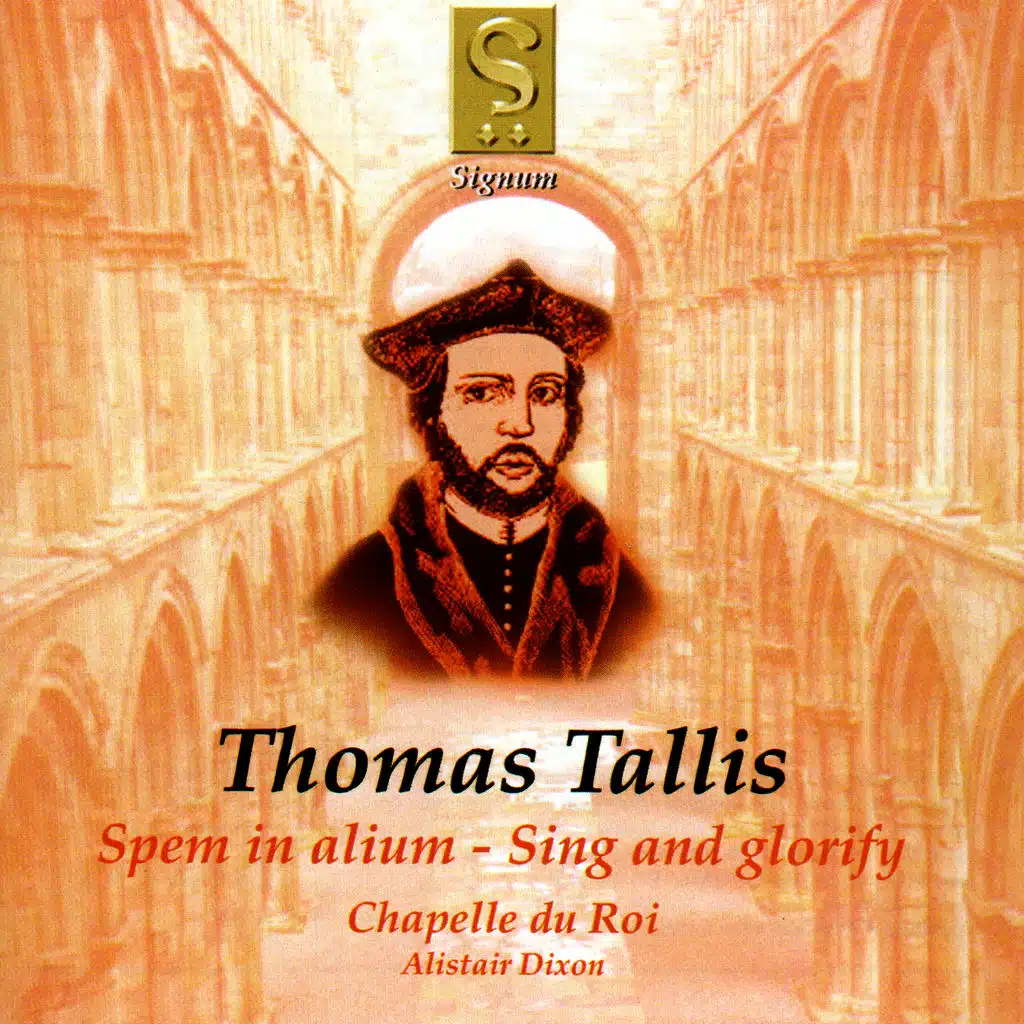 Tallis: Spem in alium - Sing and glorify
