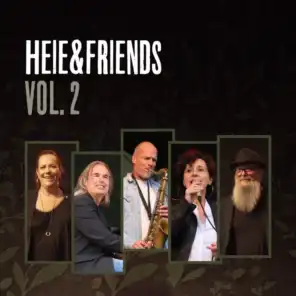 Heie & Friends, Vol. 2 (Live @ Wolters Applaus Garten Braunschweig/Brunswick - 08.08.2021)