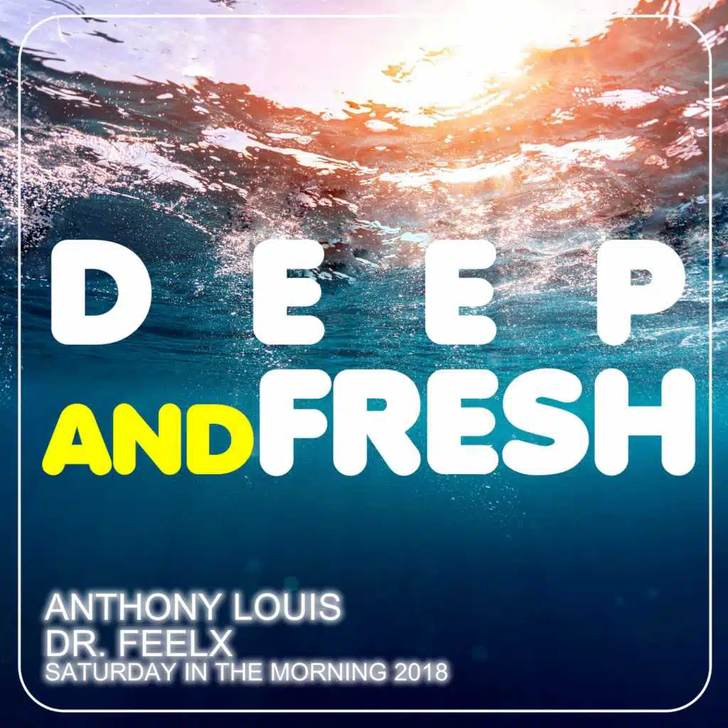 Saturday in the Morning (feat. Dr. Feelx)