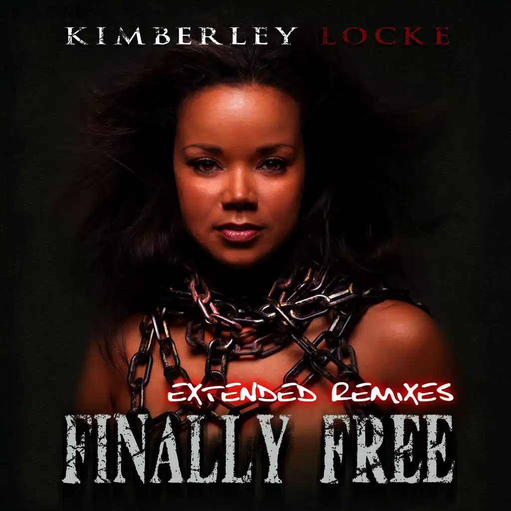 Finally Free (Extended Remixes)