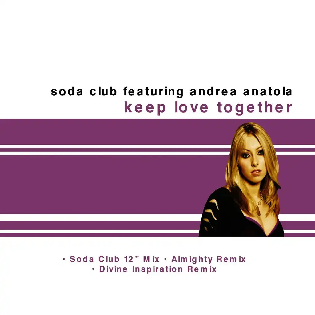 Keep Love Together (Soda Club 12" Mix)