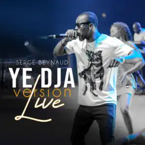 Ye Dja (Live Version)
