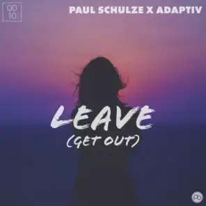 Leave (Get Out)