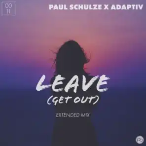 Leave (Get Out) [Extended Mix]