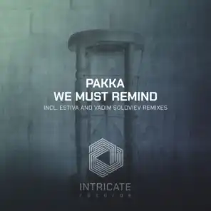 We Must Remind (Extended Mix)