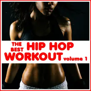 The Best Hip Hop Workout Volume 1