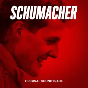 Schumacher (Original Soundtrack from the Documentary)