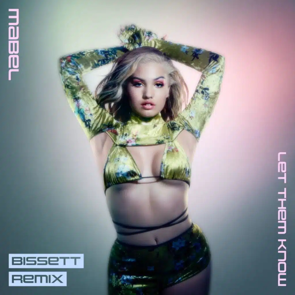 Let Them Know (Bissett Remix)