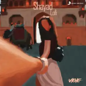 Shayad (Lofi Flip)