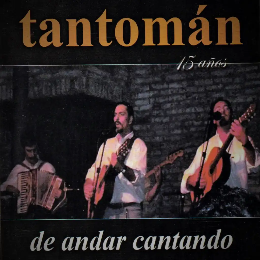 15 Años de Andar Cantando