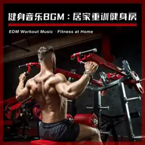 EDM Workout Music: Fitness at Home